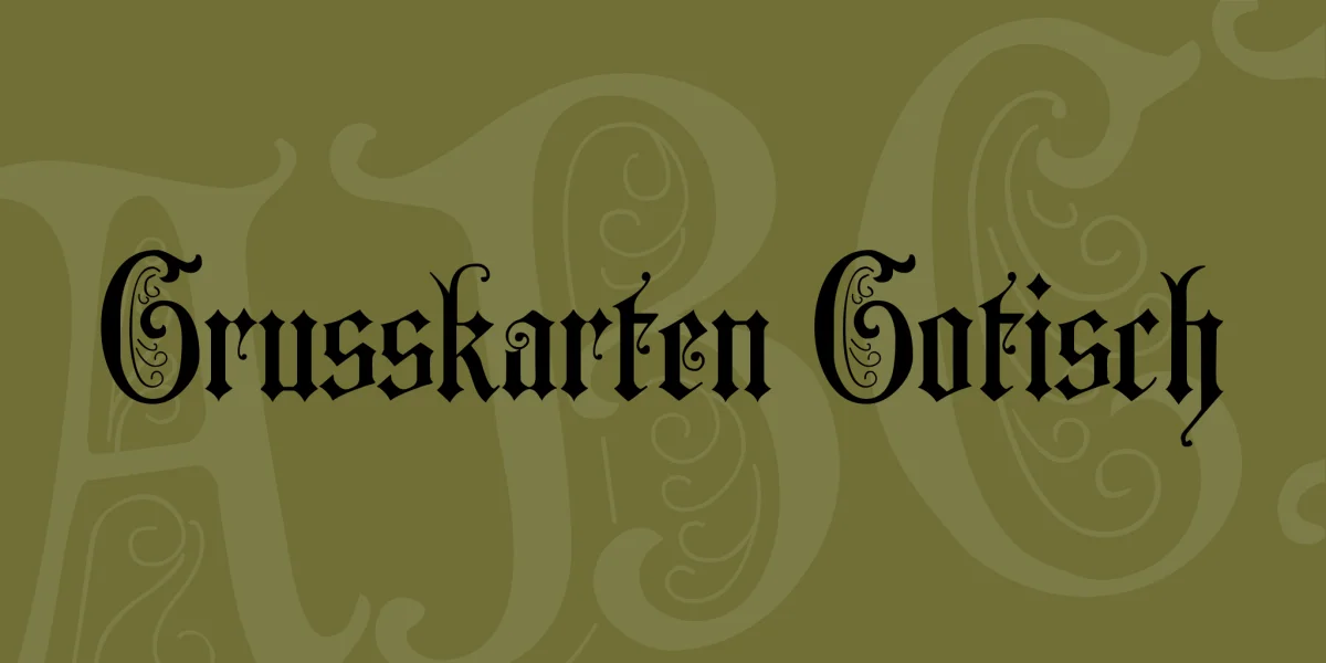 Grusskarten Gotisch Font