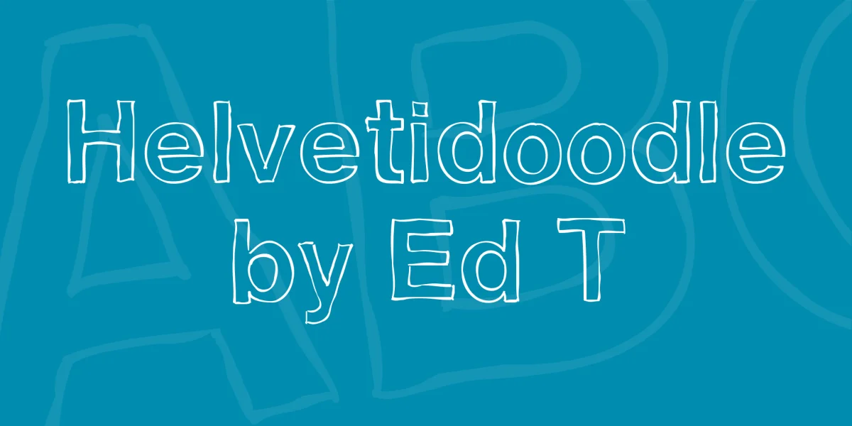 Helvetidoodle by Ed T Font
