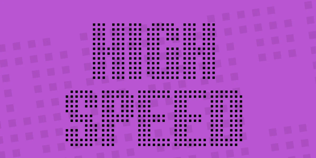 High speed Font