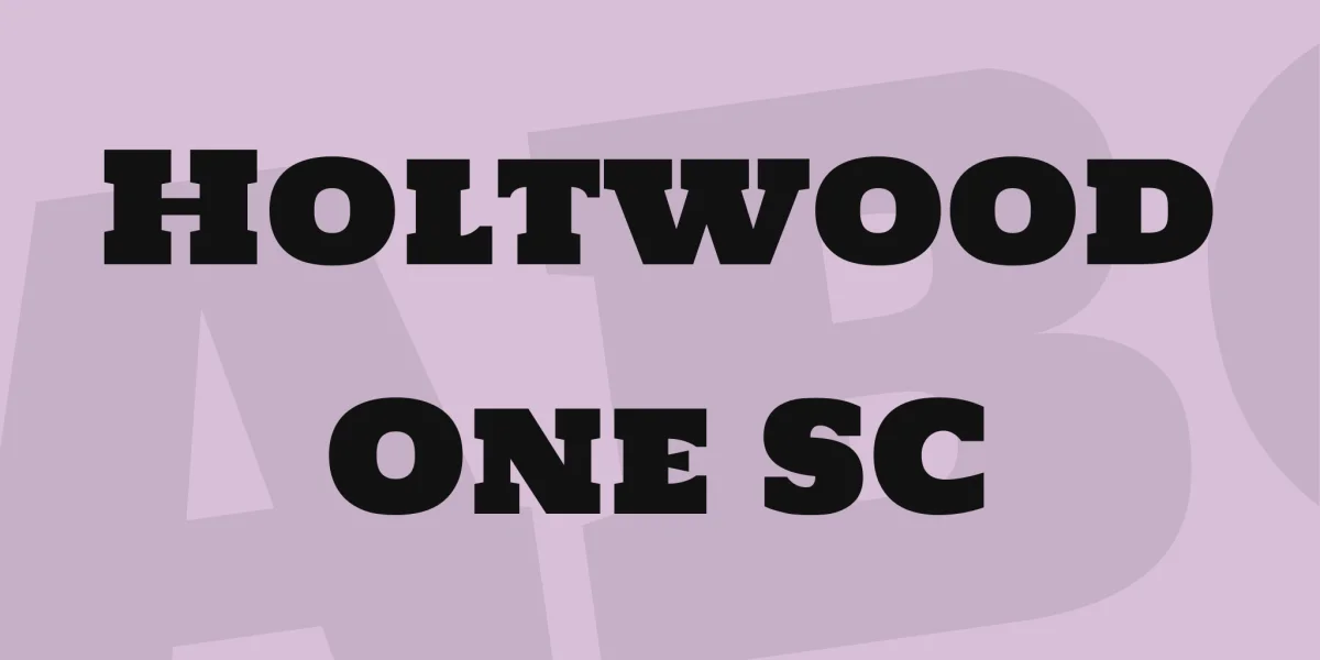 Holtwood One SC Font