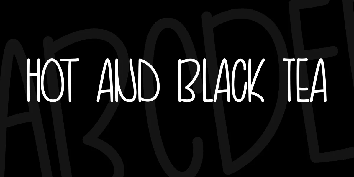 Hot and Black Tea Font preview 2