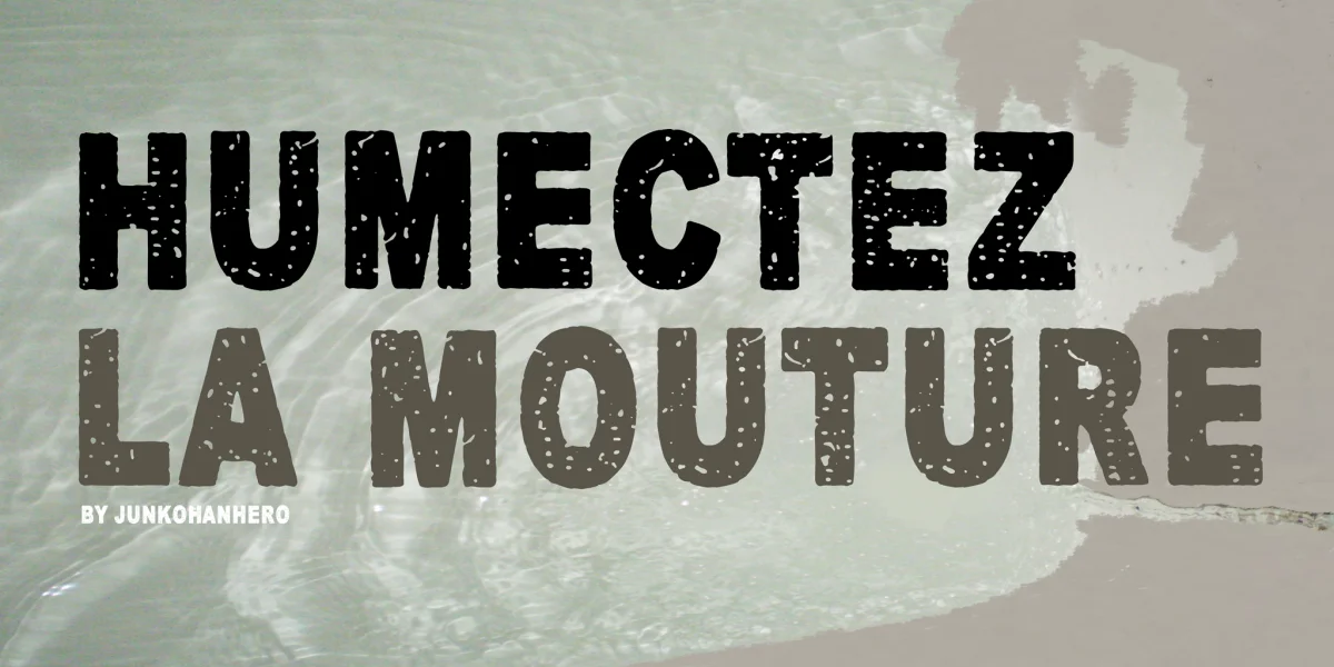 Humectez La Mouture Font