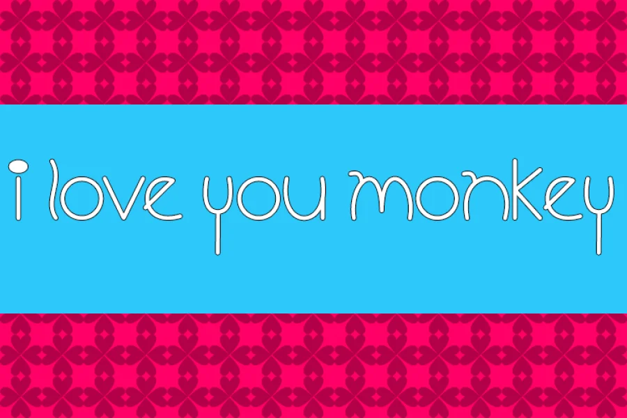 I Love You Monkey Font Family