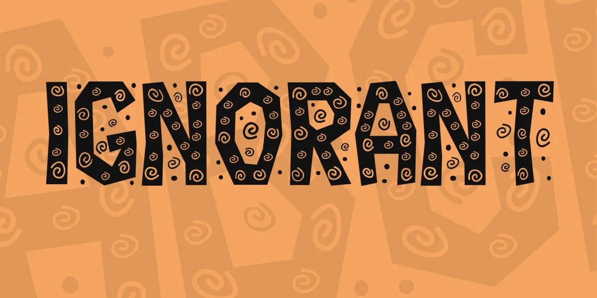Ignorant Font
