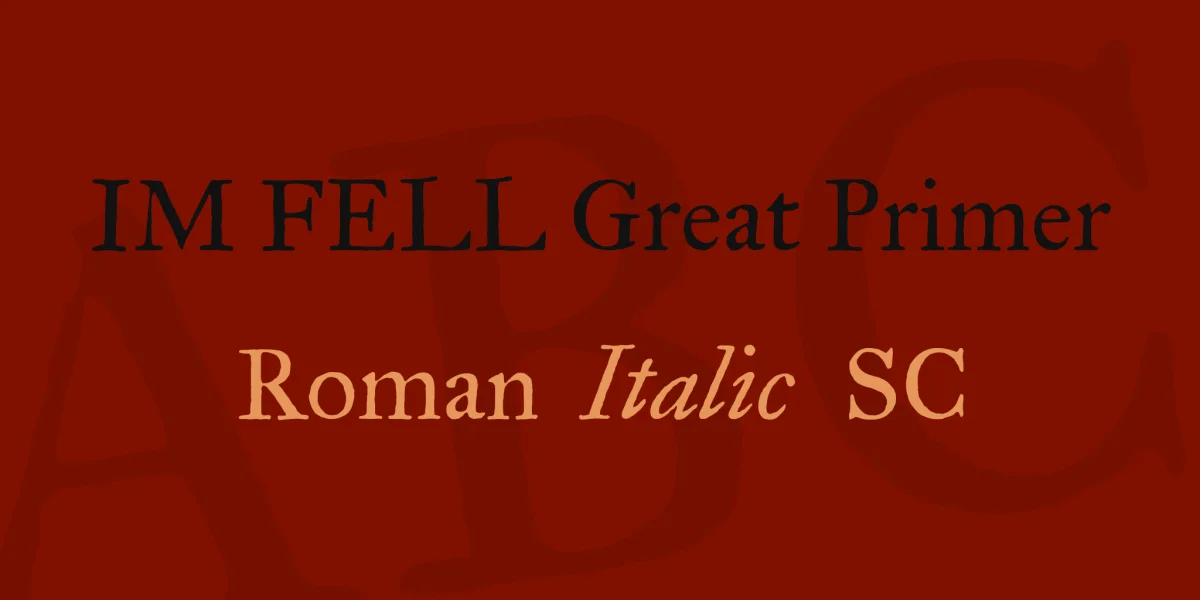 IM FELL Great Primer Font Family