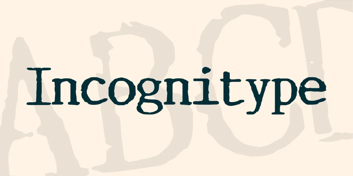 Incognitype Font