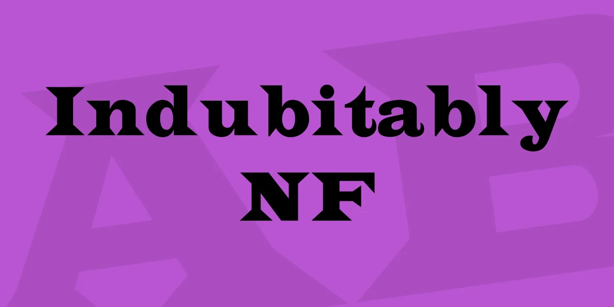 Indubitably NF Font