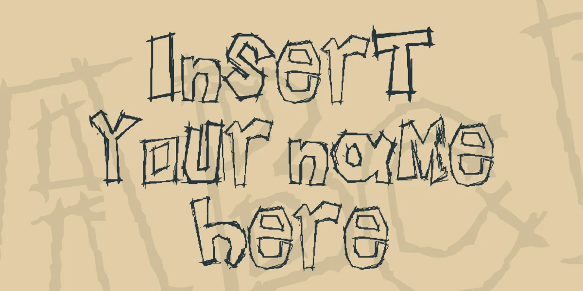 Insert your name here Font