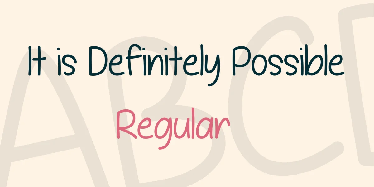 It is Definitely Possible Font preview 5