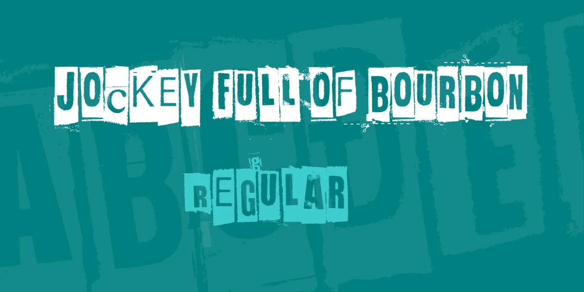 Jockey Full Of Bourbon Font