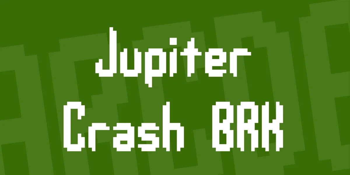 Jupiter Crash BRK Font