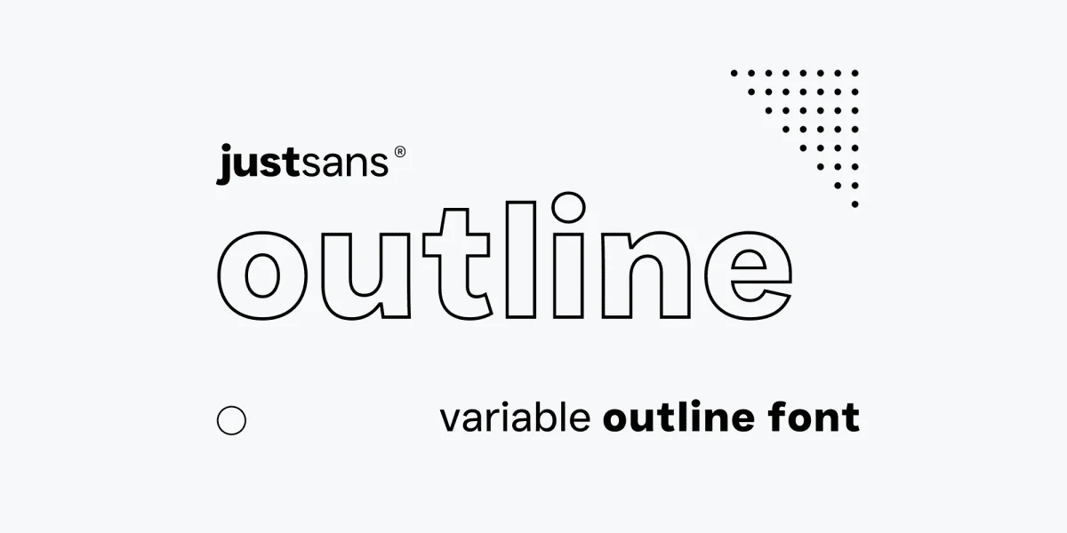 JUST Sans Outline Font Family