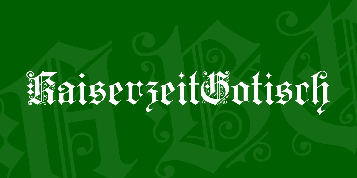 KaiserzeitGotisch Font