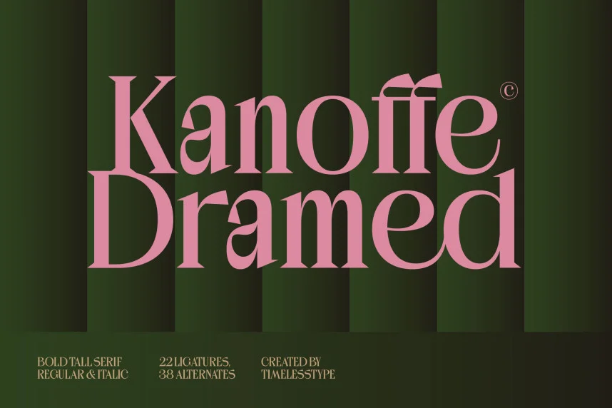 Kanoffe Dramed Font