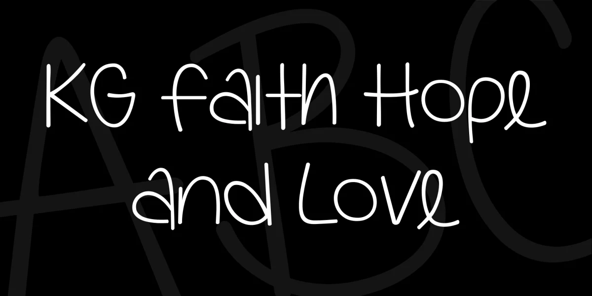 KG Faith Hope and Love Font