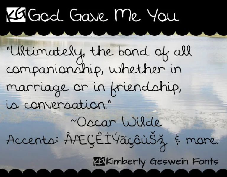 KG God Gave Me You Font