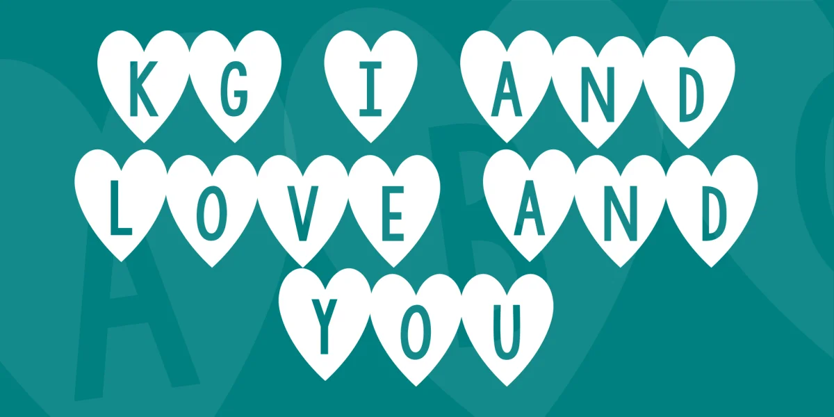 KG I And Love And You Font