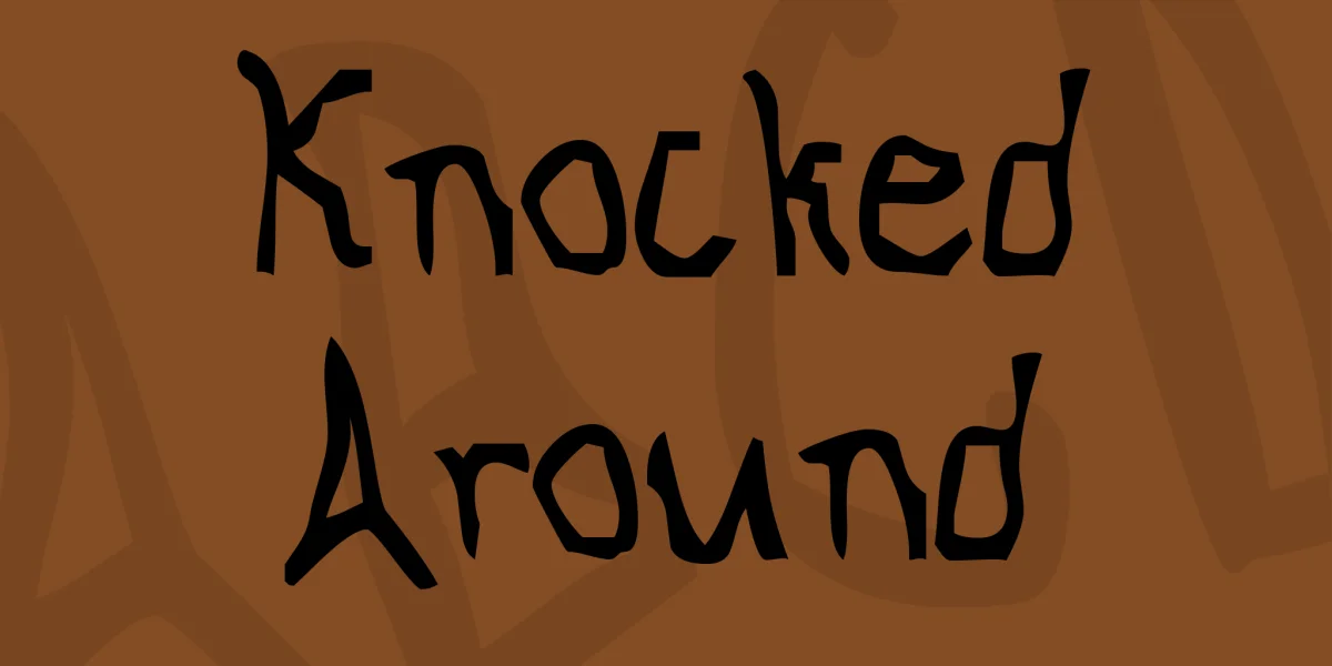 Knocked Around Font