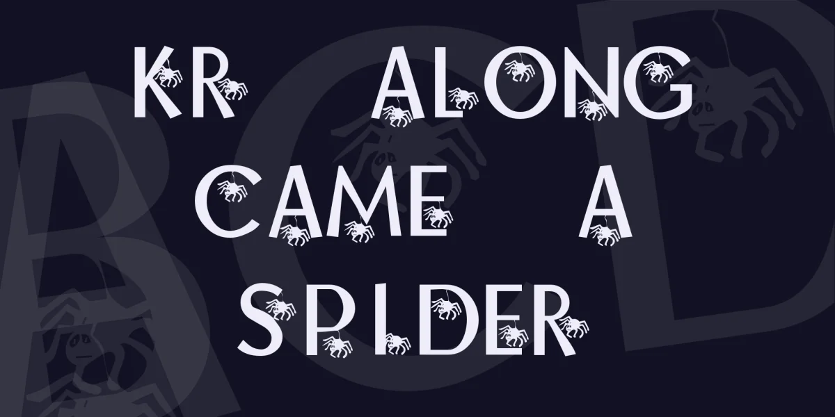 KR Along Came A Spider Font
