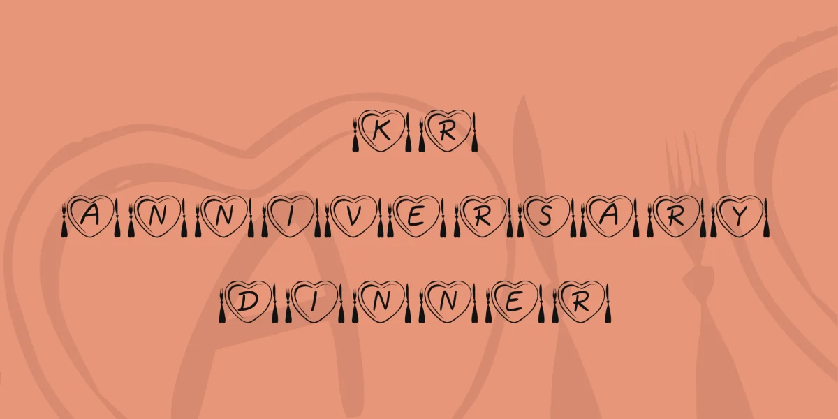 KR Anniversary Dinner Font