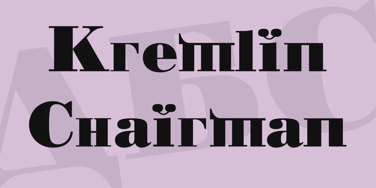 Kremlin Chairman Font