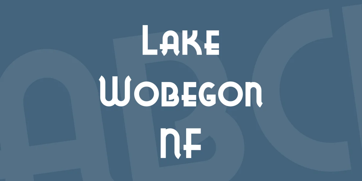 Lake Wobegon NF Font