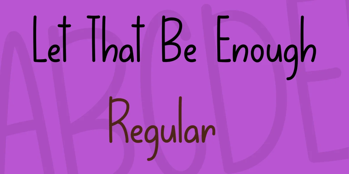 Let That Be Enough Font preview 5