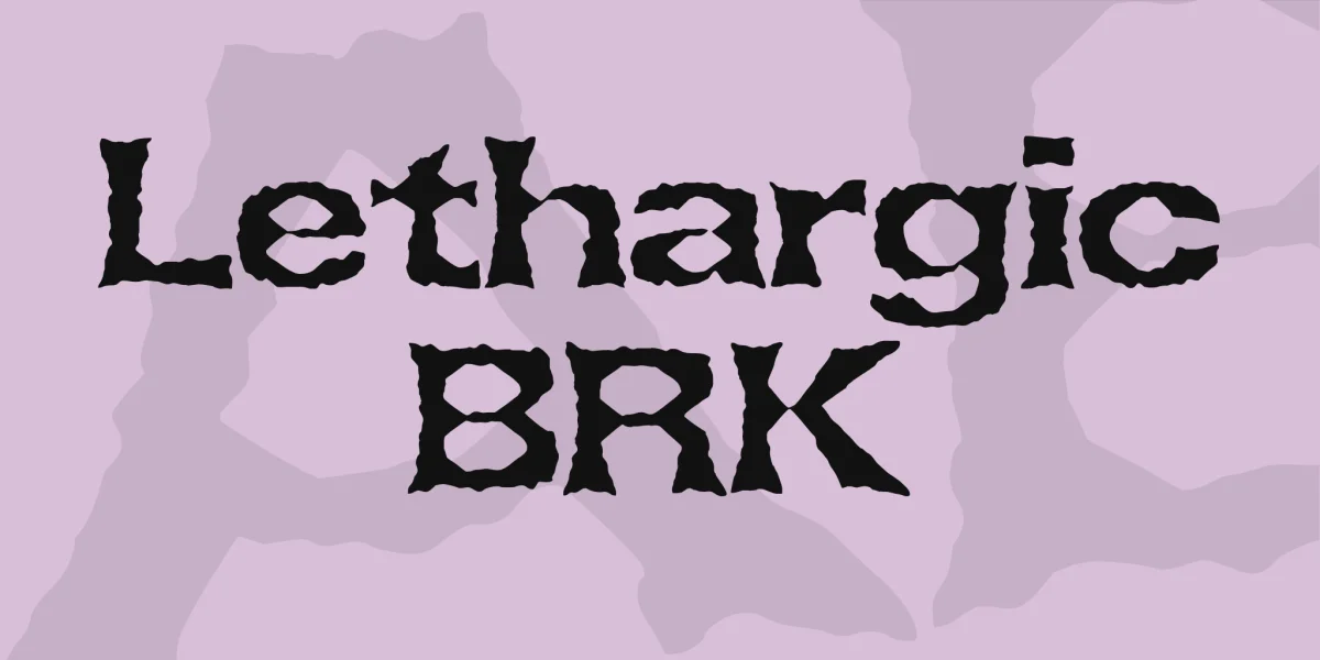 Lethargic BRK Font