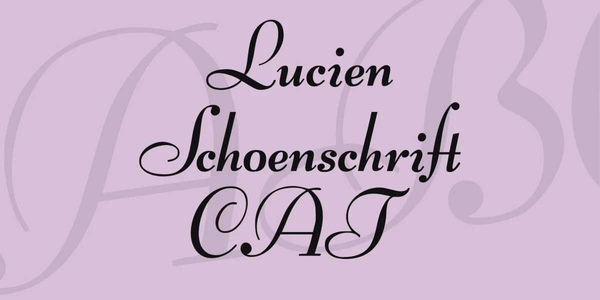 Lucien Schoenschrift CAT Font