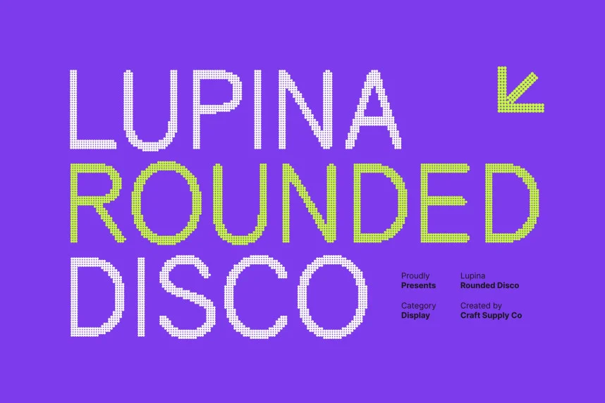 Lupina Rounded Disco Font