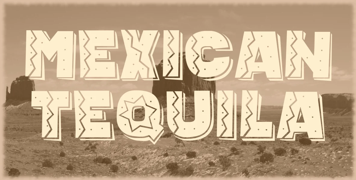 Mexican Tequila Font Family