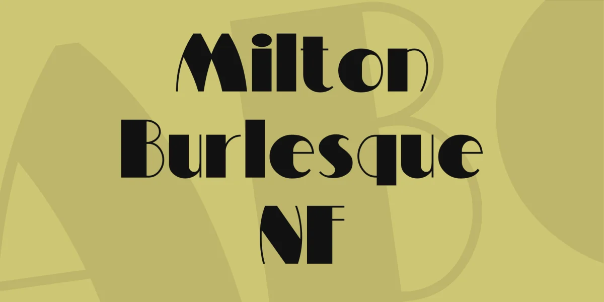 Milton Burlesque NF Font