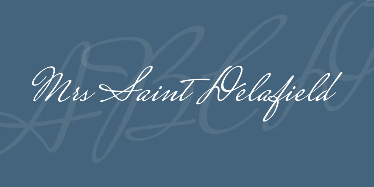 Mrs Saint Delafield Font