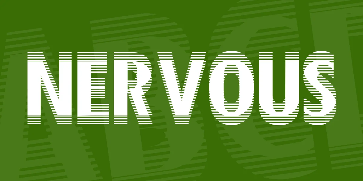 Nervous Font