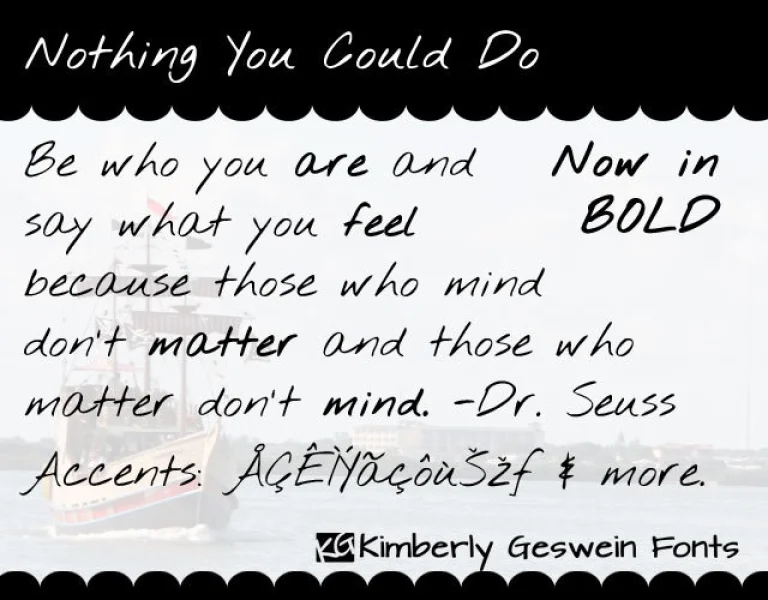 Nothing You Could Do Font