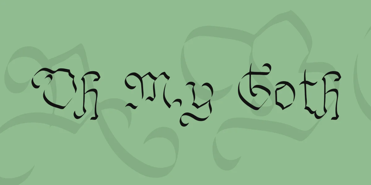 Oh My Goth Font