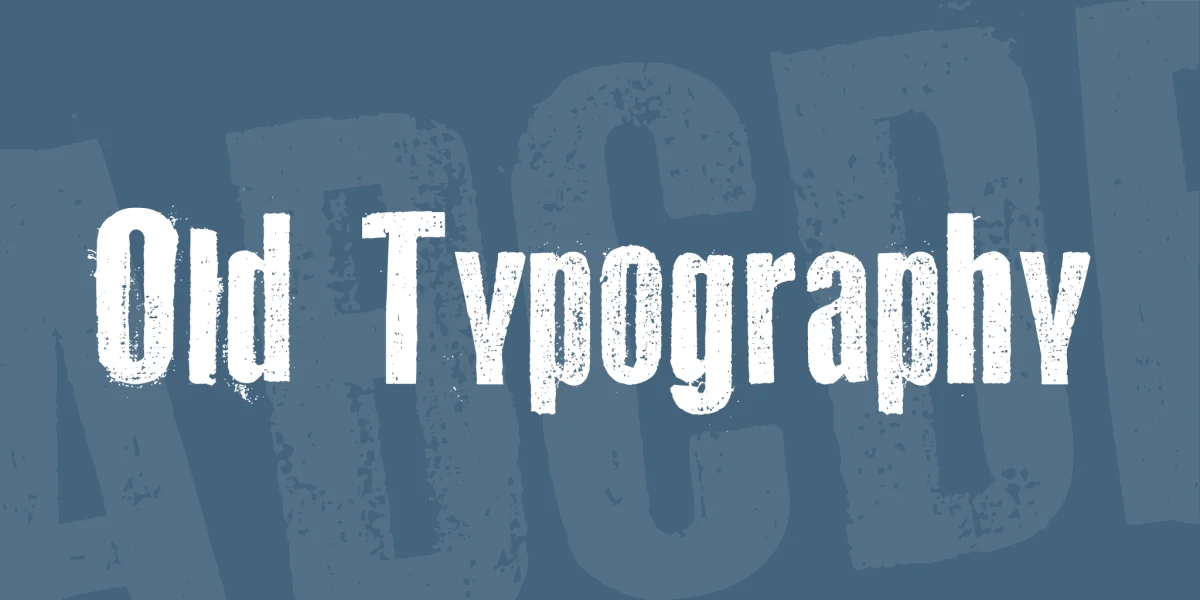 Old Typography Font