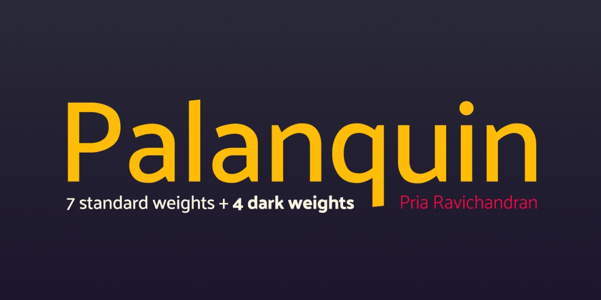 Palanquin Font Family