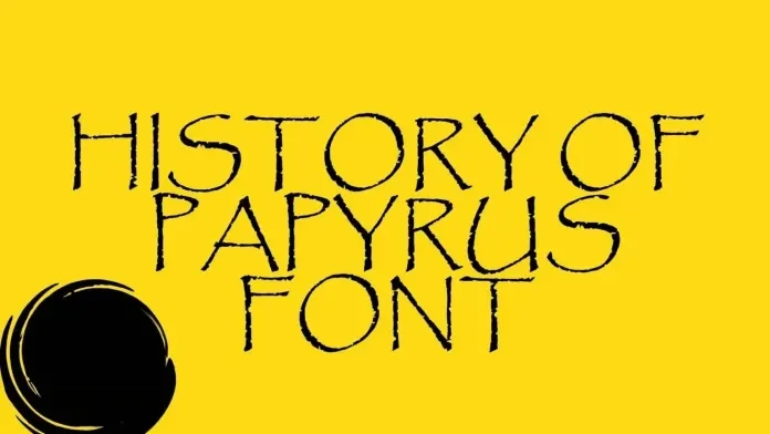 Papyrus Font preview 2