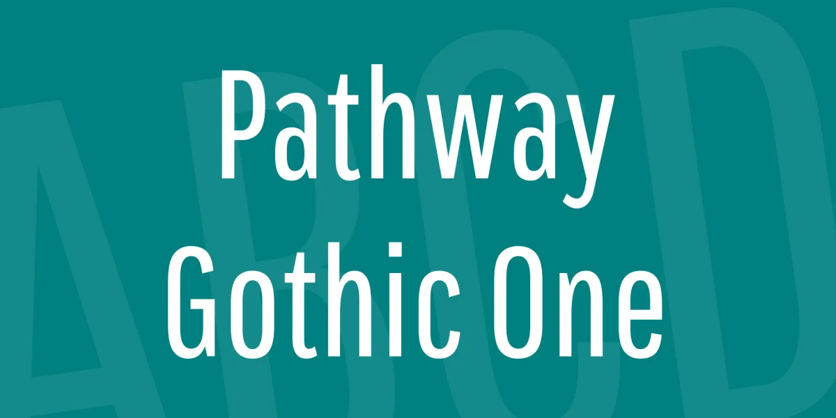 Pathway Gothic One Font preview 2