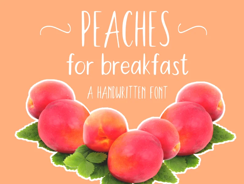 Peaches For Breakfast Font