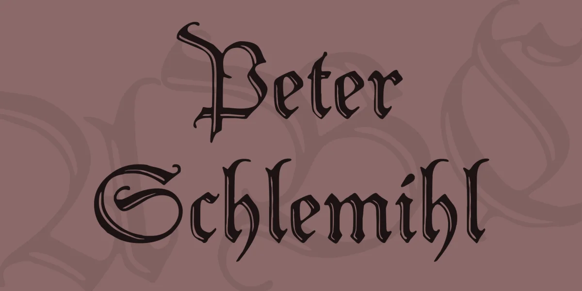 Peter Schlemihl Font
