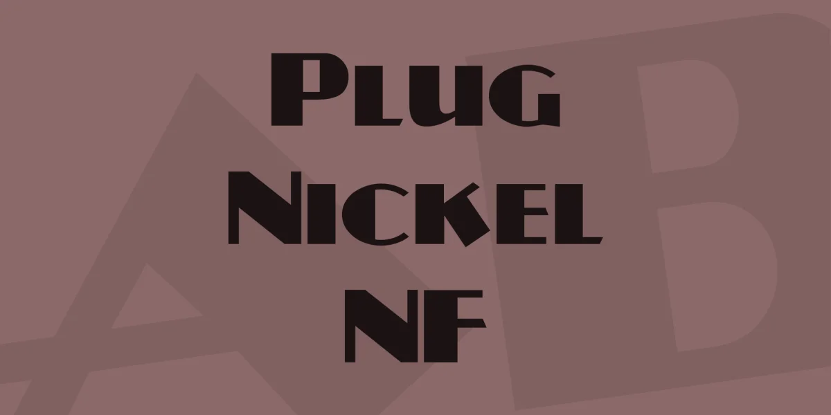Plug Nickel NF Font