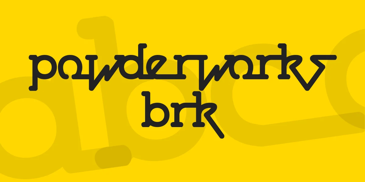 Powderworks BRK Font