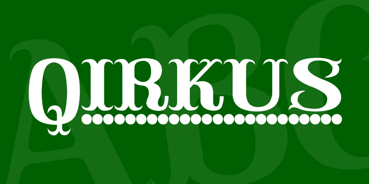 Qirkus Font