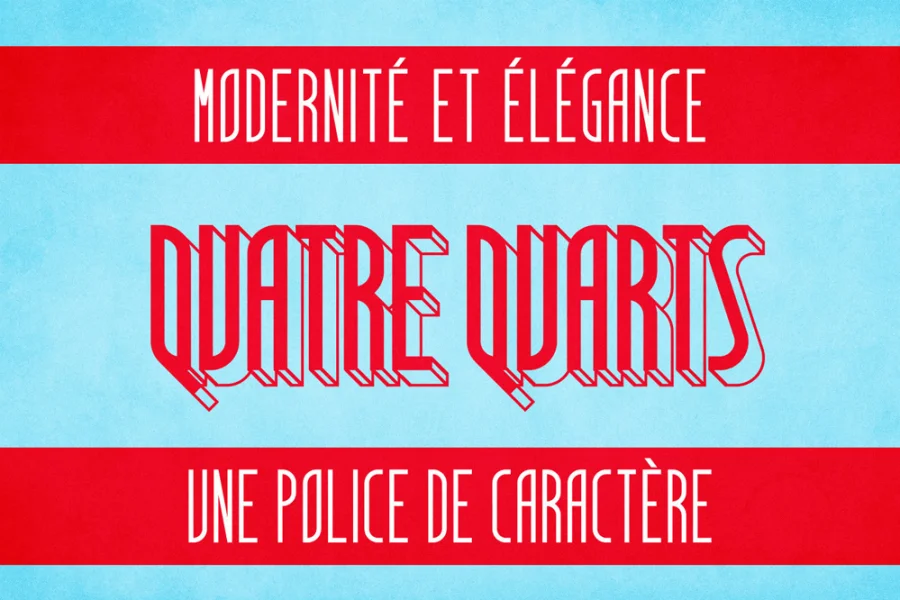Quatre Quarts Font