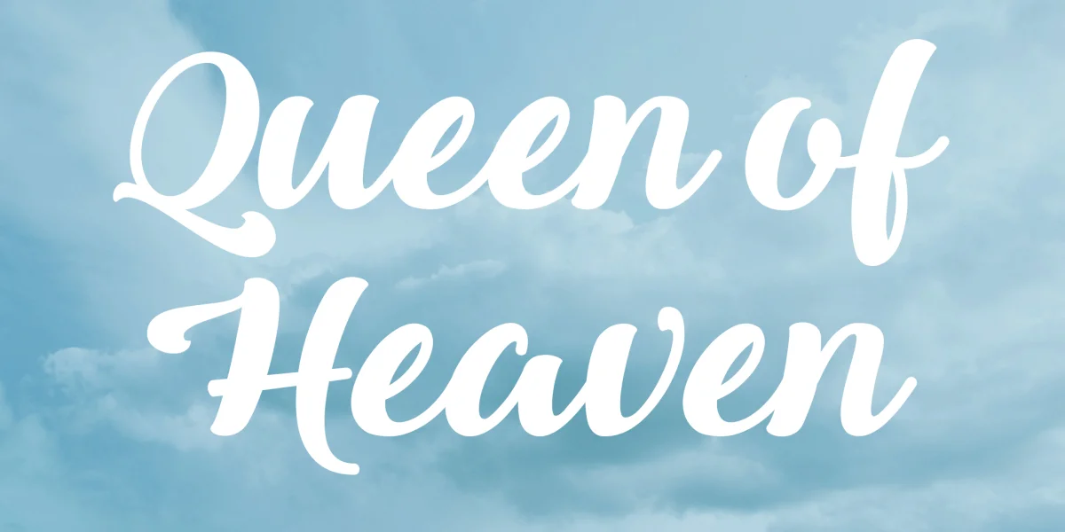 Queen of Heaven Font