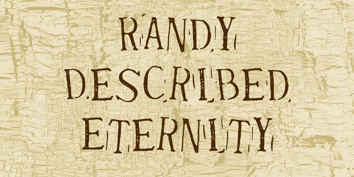 Randy Described Eternity Font