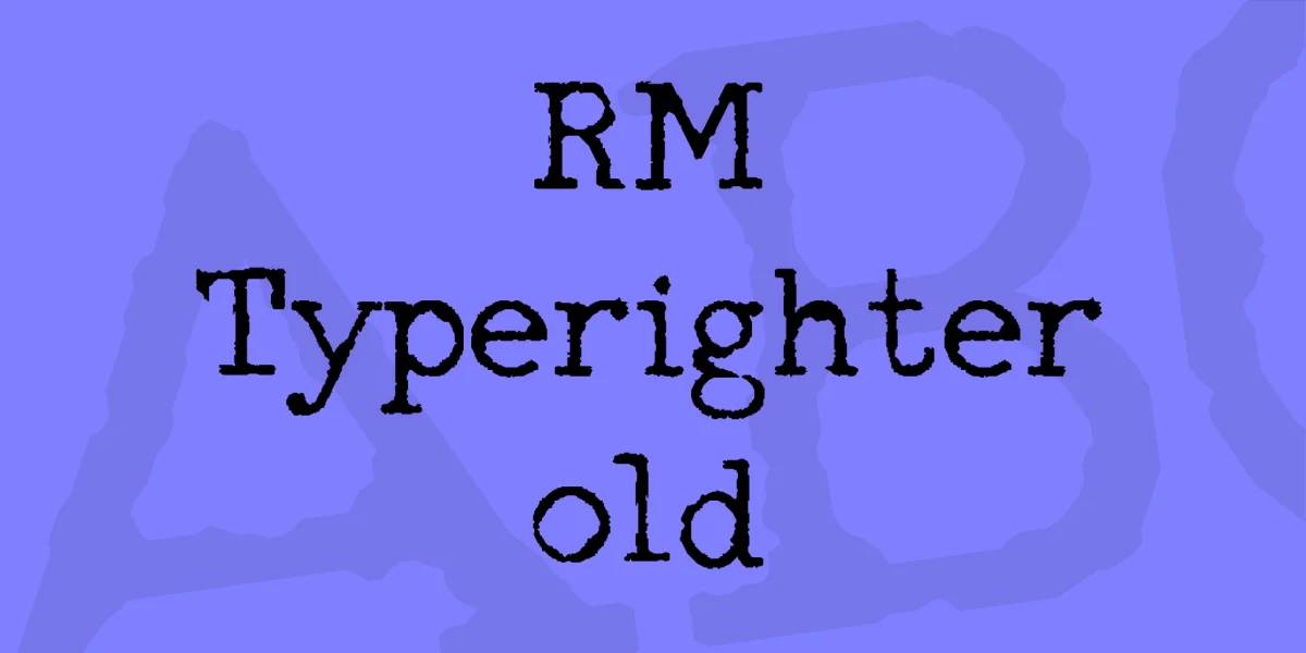 RM Typerighter old Font