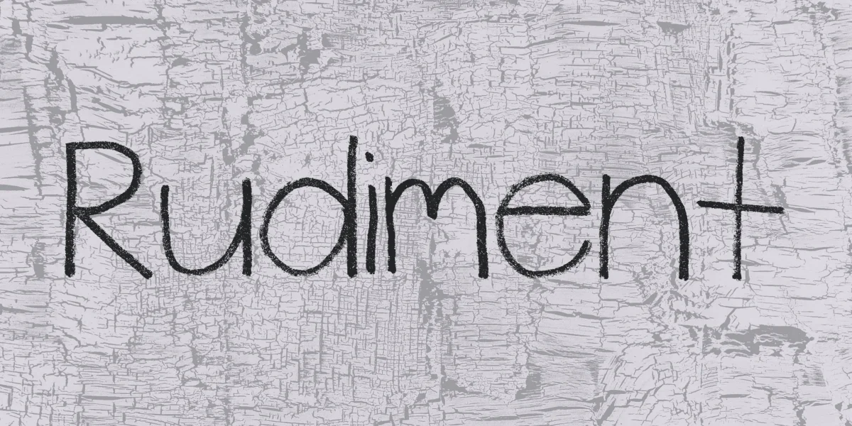 Rudiment Font